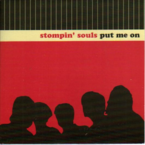 STOMPIN' SOULS Put Me On (Self released - Sweden original) (EX/NM) 7"