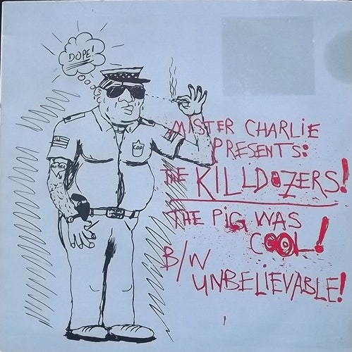 KILLDOZER The Pig Was Cool! (Touch and Go - USA original) (VG/VG+) 7"