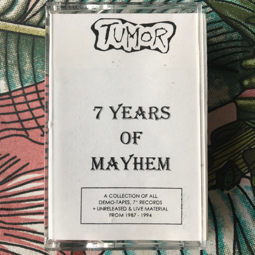 TUMOR 7 Years Of Mayhem (Self released - Germany original) (EX) TAPE