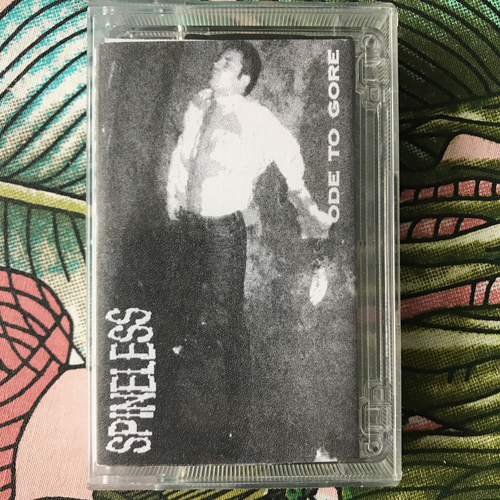 SPINELESS Ode To Gore (Self released - Poland original) (EX) TAPE
