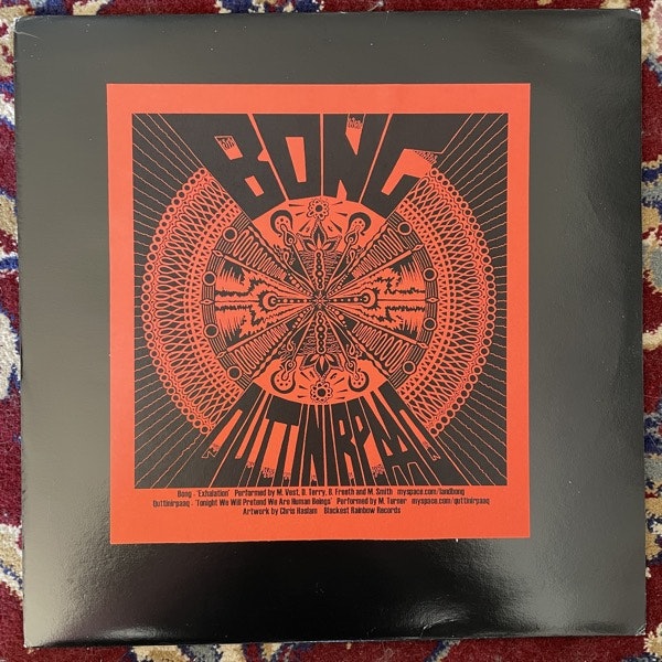 BONG / QUITTINIRPAAQ Exhalation / Tonight We Will Pretend We Are Human Beings (Blackest Rainbow - UK original) (VG+) LP