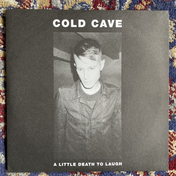 COLD CAVE A Little Death To Laugh (Heartworm - USA original) (EX) 7"