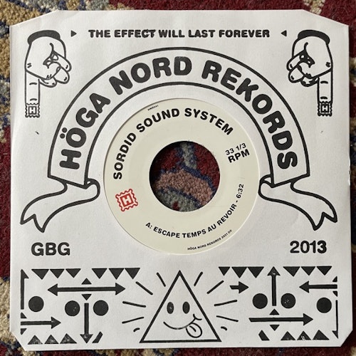 SORDID SOUND SYSTEM Escape Temps Au Revoir (Höga Nord - Sweden original) (NM) 7"