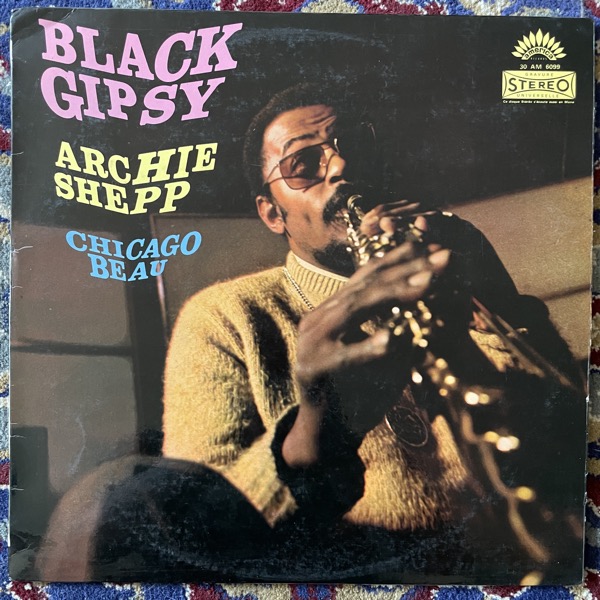 ARCHIE SHEPP, CHICAGO BEAU Black Gipsy (America - France original) (VG/EX) LP