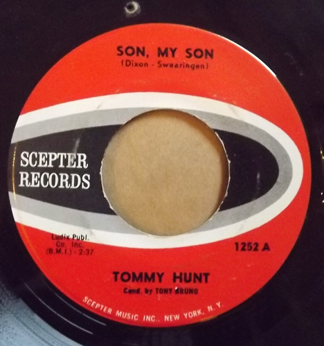 TOMMY HUNT Son, My Son (Scepter - USA original) (VG+) 7"