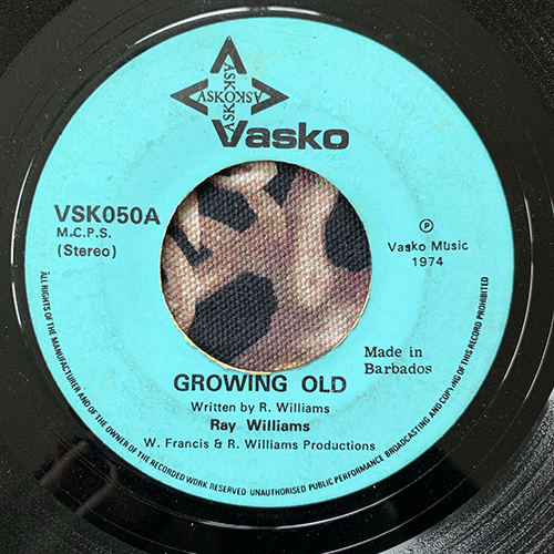 RAY WILLIAMS Growing Old (Vasko - Barbados original) (VG-) 7"