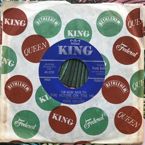 HANK BALLARD AND THE MIDNIGHTERS (I'm Goin' Back To) The House On The Hill (King - USA origina) (VG-/VG+) 7"