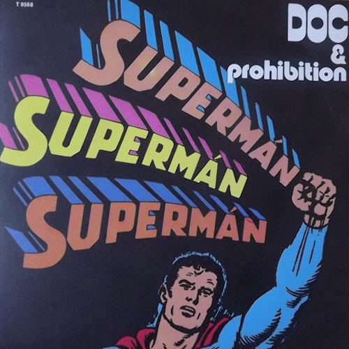 DOC & PROHIBITION Superman (Sonet - Scandinavia original) (EX) 7"