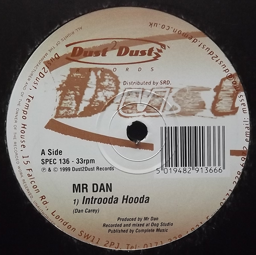 MR. DAN Introoda Hooda/V (Dust 2 Dust - UK original) (VG+) 12"