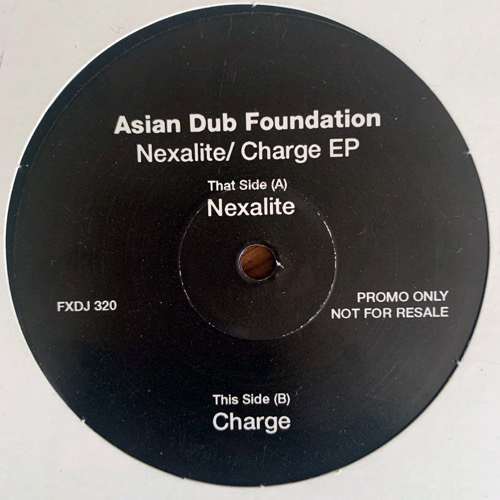ASIAN DUB FOUNDATION Nexalite (Promo) (FFRR - UK original) (VG+) 10"