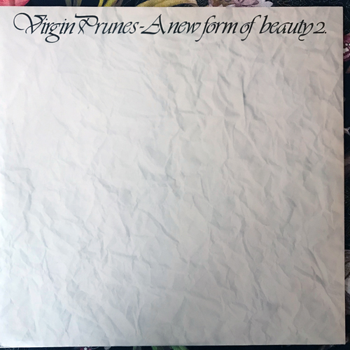 VIRGIN PRUNES A New Form Of Beauty 2 (Rough Trade - UK original) (VG+) 10"