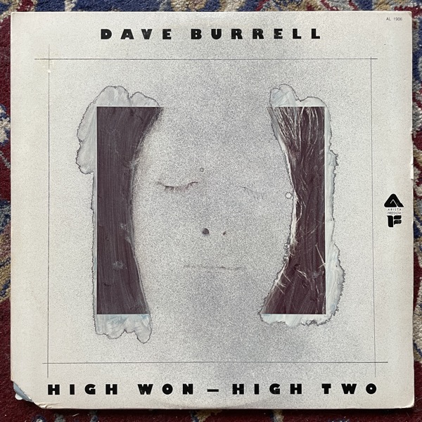 DAVE BURRELL High Won - High Two (Arista - USA original) (VG+/EX) 2LP