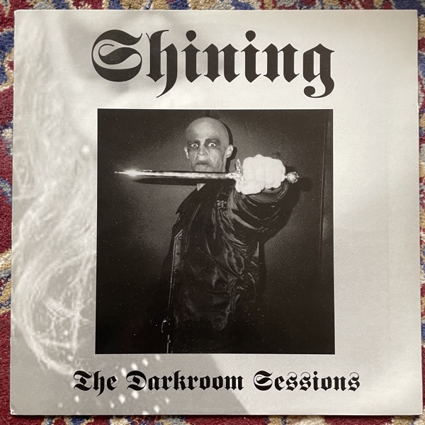 SHINING The Darkroom Sessions (Perverted Taste - Germany original) (EX) LP