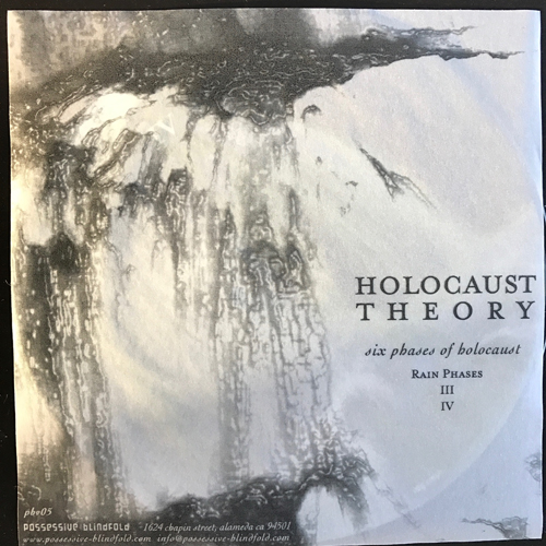 HOLOCAUST THEORY Six Phases Of Holocaust: Rain Phases (Possessive Blindfold - USA original) (NM) PIC 7"