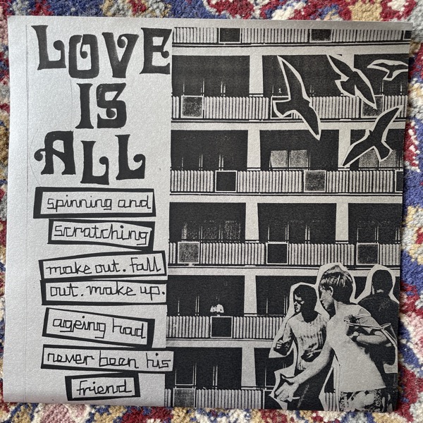 LOVE IS ALL Spinning And Scratching (Philosophy Of The World - Sweden original) (EX) 7"