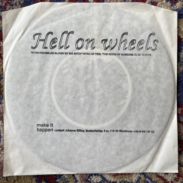 HELL ON WHEELS Powerbubbles Blown By Big Bitch (Make It Happen - Sweden original) (VG+) 7"