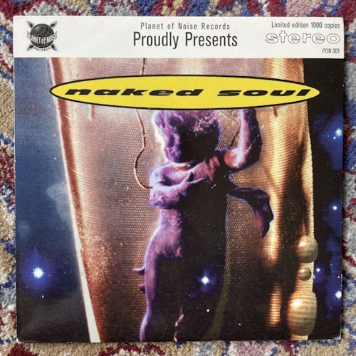 NAKED SOUL Temptation Eyes (Planet of Noise - Sweden original) (VG+) 7"