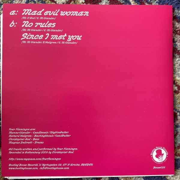 FOUR FLAMINGOS Mad Evil Woman (Pink vinyl) (Bootleg Booze - Sweden original) (EX) 7"