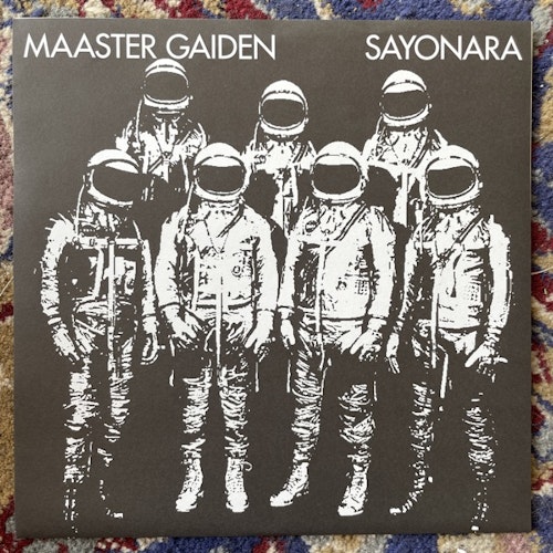 MAASTER GAIDEN Sayonara (Whole Lotta - Sweden original) (EX) 7"