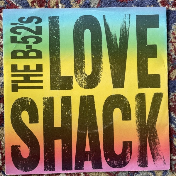 B-52'S, the Love Shack (Reprise - Europe original) (VG/VG+) 7"