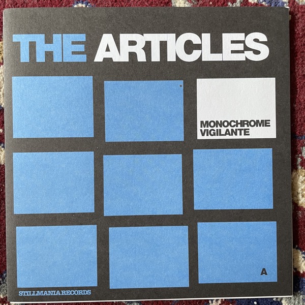 ARTICLES, the Monochrome Vigilante (Stillmania - UK original) (EX/VG+) 7"