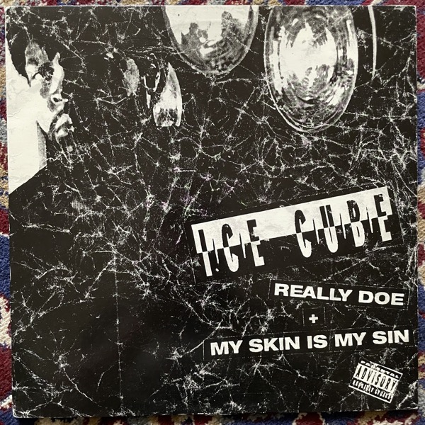 ICE CUBE Really Doe / My Skin Is My Sin (Priority - USA original) (VG+) 12"