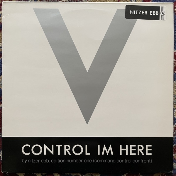 NITZER EBB Control Im Here Edition Number One (Command Control Confront) (Mute - UK original) (VG+) 12"