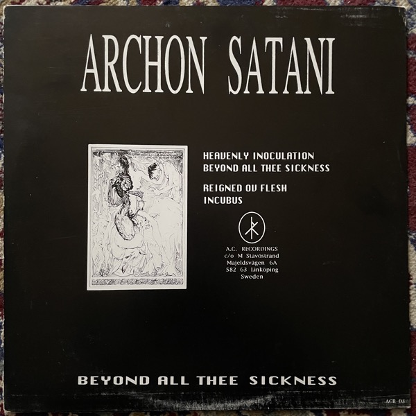 ARCHON SATANI Beyond All Thee Sickness (A.C. - Sweden original) (VG/EX) LP