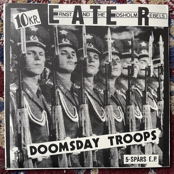 ERNST AND THE EDSHOLM REBELS Doomsday Troops - 5-Spårs E.P. (Loud Punk - USA 2013 reissue) (EX) 7"