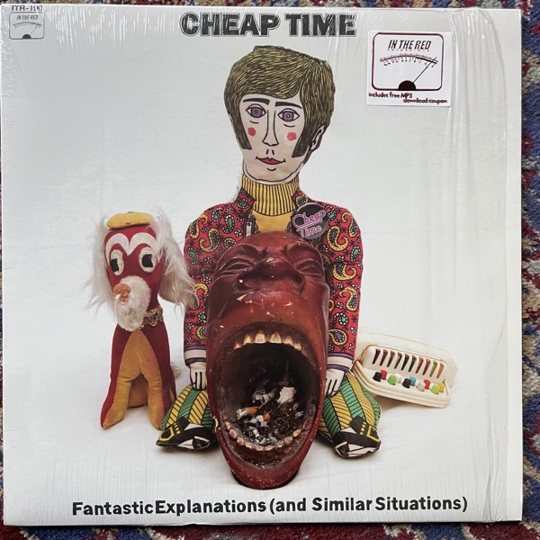 CHEAP TIME Fantastic Explanations (And Similar Situations) (In the Red - USA original) (EX) LP