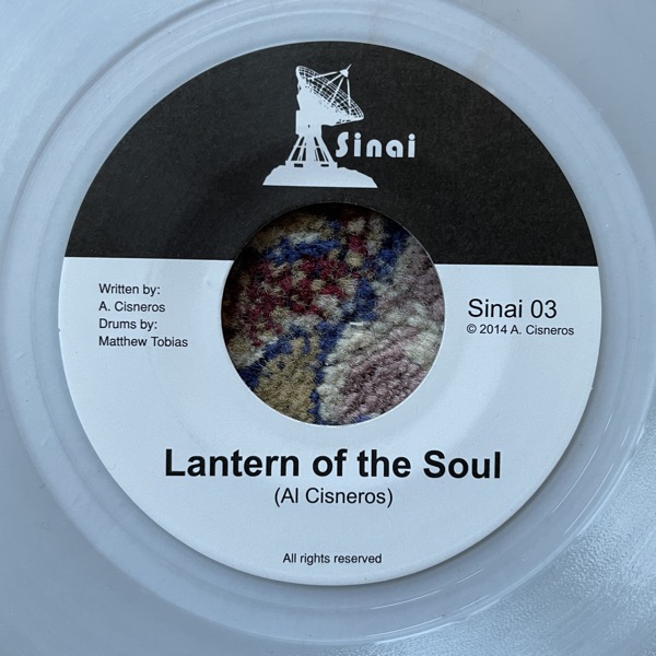 AL CISNEROS Lantern Of The Soul (Clear vinyl) (Sinai - USA original) (EX) 7"