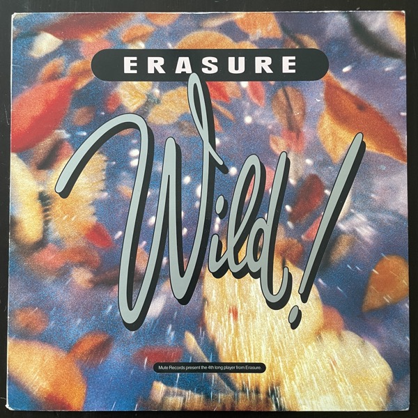 ERASURE Wild! (Mute - Scandinavia original) (VG/VG+) LP