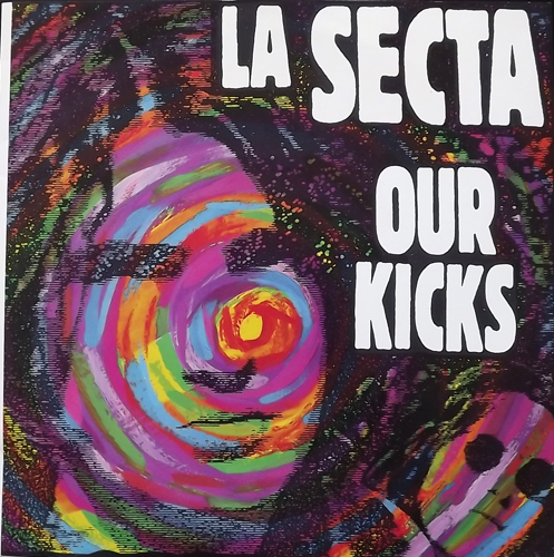 LA SECTA Our Kicks (Red and green vinyl) (Sympathy For the Record Industry - USA original) (EX) 2x7"