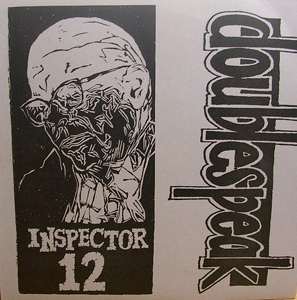 INSPECTOR 12 / DOUBLESPEAK Split (Rhetoric - USA original) (EX) 7"
