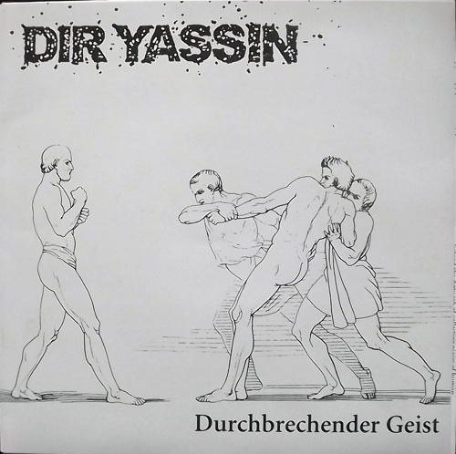 DIR YASSIN Durchbrechender Geist (Thought Crime - Germany original) (NM) 7"