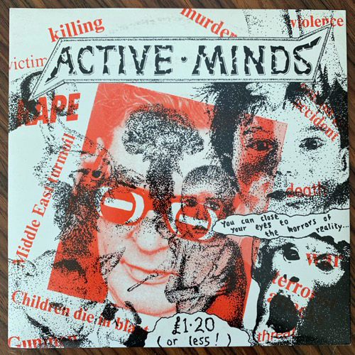 ACTIVE MINDS You Can Close Your Eyes To The Horrors Of Reality... (Loony Tunes - UK reissue) (EX) 7"