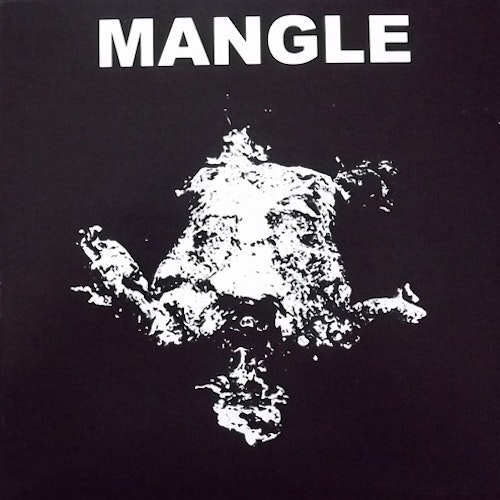 MANGLE Mangle (At War With False Noise - UK original) (NM) 7"