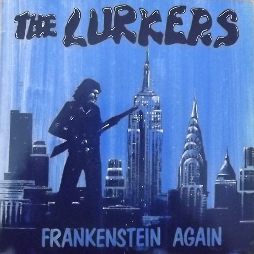 LURKERS, the Frankenstein Again (Clay - UK original) (VG+/EX) 7"