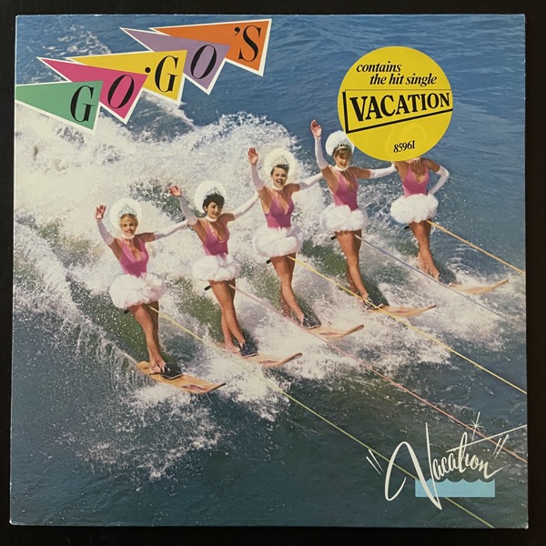 GO-GO'S Vacation (Illegal - Europe original) (VG+) LP