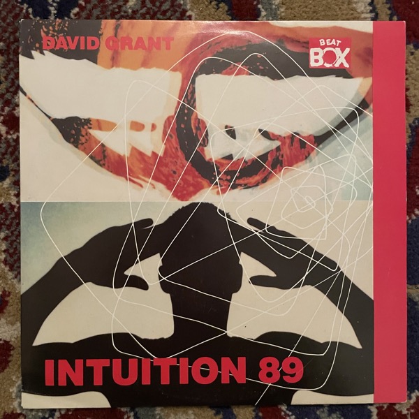 DAVID GRANT Intuition 89 (Beat Box - Sweden original) (VG+) 7"