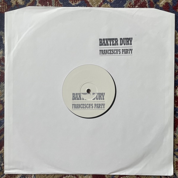BAXTER DURY Francesca's Party (Rough Trade - UK original) (VG+/EX) 12"