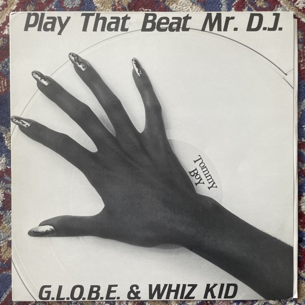 G.L.O.B.E. & WHIZ KID Play That Beat Mr. D.J. (Finger Print - Sweden original) (VG+) 12"