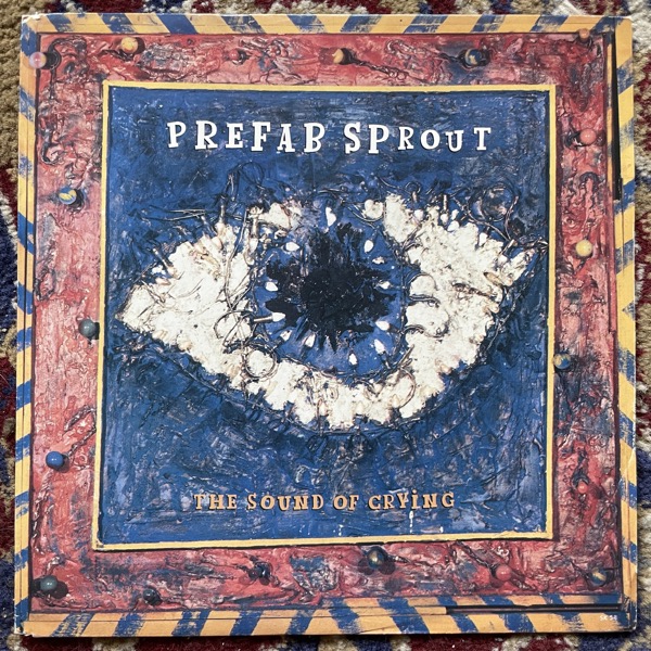 PREFAB SPROUT The Sound Of Crying (Columbia - Holland original) (VG+) 7"