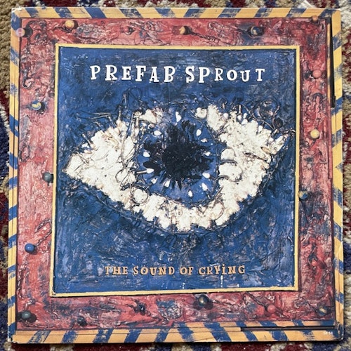 PREFAB SPROUT The Sound Of Crying (Columbia - Holland original) (VG+) 7"