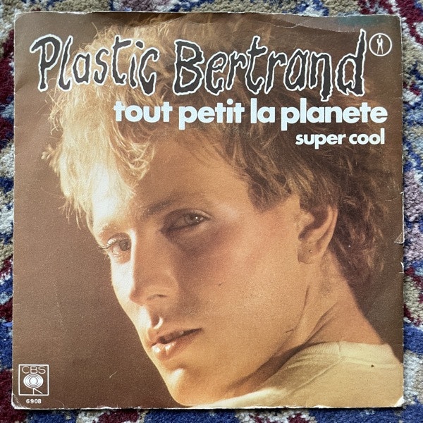 PLASTIC BERTRAND Tout Petit La Planète (CBS - Sweden original) (VG-/VG) 7"