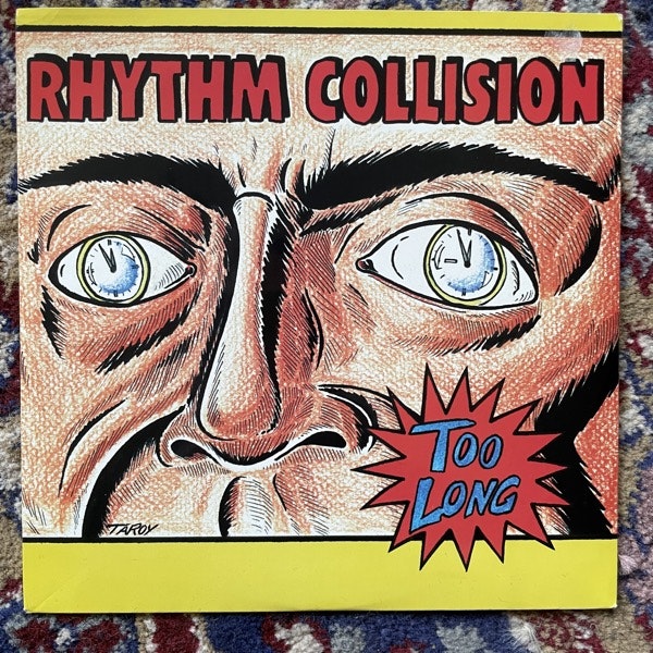 RHYTHM COLLISION Too Long (Dr. Strange - USA original) (VG+) 7"