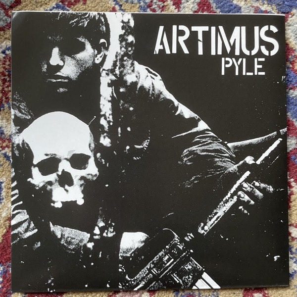 ARTIMUS PYLE Tonight Is The End Of Your Way (Insane Society - Czech Republic original) (EX) 7"