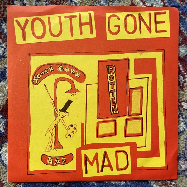 YOUTH GONE MAD Rotten (Panx - France original) (VG+/EX) 7"