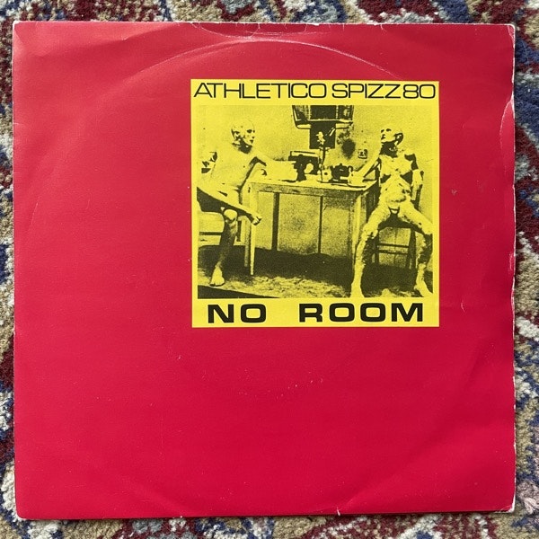 ATHLETICO SPIZZ 80 No Room (Rough Trade - UK original) (VG-/VG) 7"