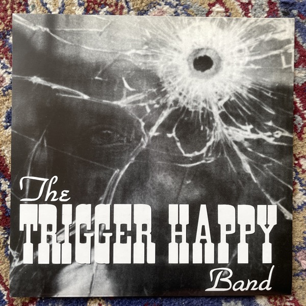 TRIGGER HAPPY BAND, the She Seeks (Sawmill - Sweden original) (EX/VG+) 7"